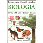 Biologia : ilustrowany słownik szkolny