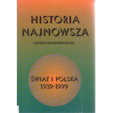 Historia najnowsza : świat i Polska 1939-1999