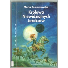 Królowa Niewidzialnych Jeźdźców