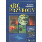 ABC przyrody : w pytaniach i odpowiedziach