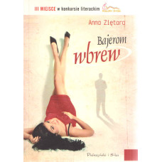 Bajerom wbrew