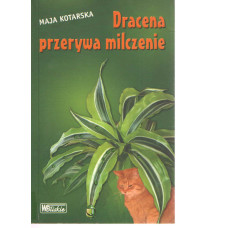 Dracena przerywa milczenie