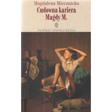 Cudowna kariera Magdy M.