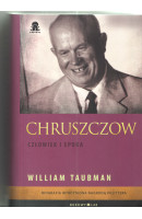 Chruszczow : człowiek i epoka
