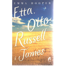 Etta, Otto, Russel i James