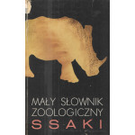 Mały słownik zoologiczny : ssaki