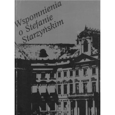 Wspomnienia o Stefanie Starzyńskim