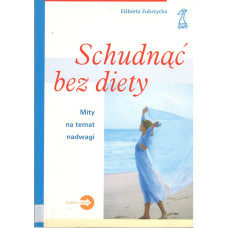 Schudnąć bez diety Schudnąć bez diety