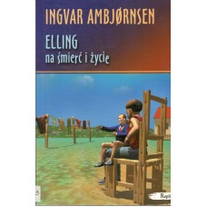 Elling : na śmierć i życie 