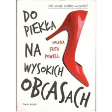 Do piekła na wysokich obcasach