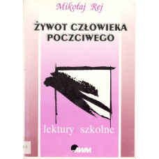 Żywot człowieka poczciwego : (fragmenty)