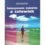 Zanieczyszczenia środowiska a człowiek