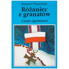 Różaniec z granatów i inne opowieści