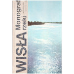 Wisła : monografia rzeki