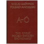 Wielki słownik polsko-angielski z suplementem = The great Polish-English dictionary supplemented. [T. 1], A-Ó