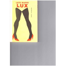 Lato marki "Lux"