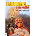 Inkowie... i nie tylko