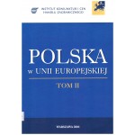 Polska w Unii Europejskiej. Tom 2