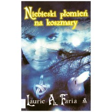 Niebieski płomień na koszmary