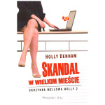 Skrzynka mejlowa Holly. 2, Skandal w wielkim mieście Skrzynka mejlowa Holly. 2, Skandal w wielkim mieście