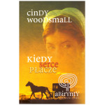 Kiedy serce płacze Kiedy serce płacze