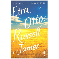 Etta, Otto, Russel i James