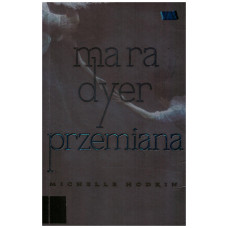 Mara Dyer : przemiana