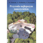 Przyroda najlepszym nauczycielem