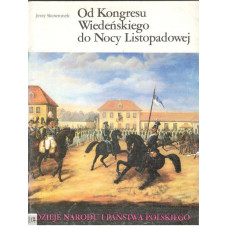 Od Kongresu Wiedeńskiego do Nocy Listopadowej