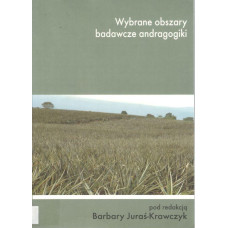 Wybrane obszary badawcze andragogiki