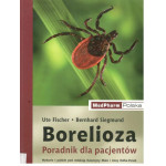 Borelioza : poradnik dla pacjentów