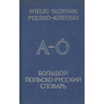 Wielki słownik polsko-rosyjski : około 80000 haseł = Bol'šoj pol'sko-russkij slovar' : okolo 80000 slov [T. 1-2] A-Ó, P-Ż