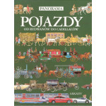 Pojazdy : od rydwanów do cadillaców