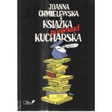 Książka poniekąd kucharska
