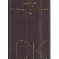Encyklopedia staropolska ilustrowana. [T.] 2, [D-K]