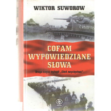 Cofam wypowiedziane słowa