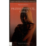 Przeklinam cię, ciało