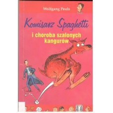 Komisarz Spaghetti i choroba szalonych kangurów