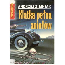 Klatka pełna aniołów 