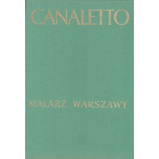 Canaletto, malarz Warszawy