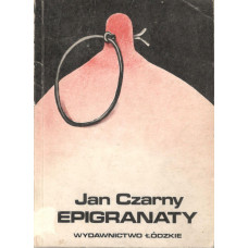 Epigranaty : fraszki, aforyzmy