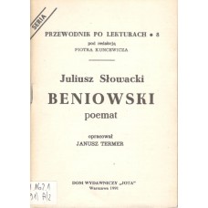 Juliusz Słowacki "Beniowski" : poemat