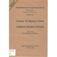 Johann Wolfgang Goethe "Cierpienia młodego Wertera"