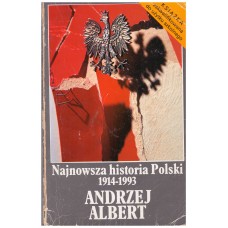 Najnowsza historia Polski 1914-1993.. T. 2
