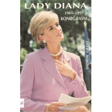 Lady Diana : 1961-1997 : koniec baśni