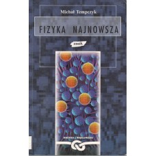 Fizyka najnowsza