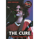 The Cure : poletko pana Boba