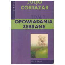 Opowiadania zebrane.. T. 1 