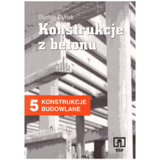 Konstrukcje z betonu : podręcznik dla ucznia technikum : (część informacyjna) 