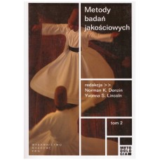 Metody badań jakościowych. T. 2